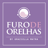 Furo de Orelhas By Graziella Matra