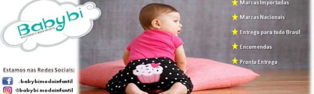 Babybi Acessrios e Moda Infantil